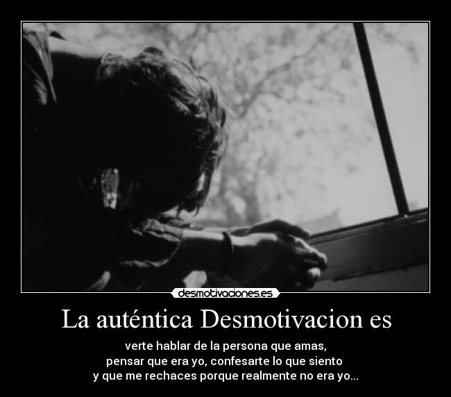 La auténtica Desmotivacion es - 