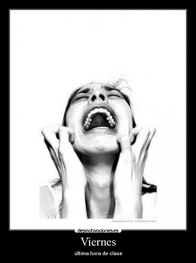 Viernes - última hora de clase