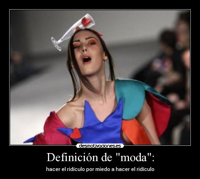 Definición de moda: - 