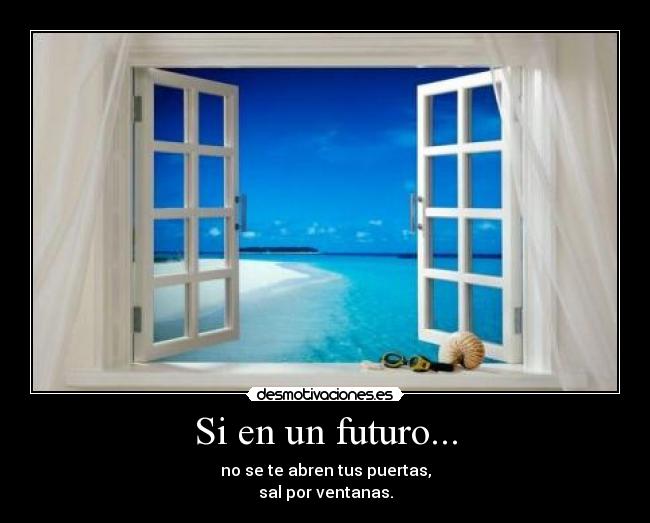 Si en un futuro... -