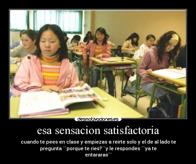 esa sensacion satisfactoria -