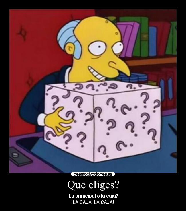 Que eliges? - 