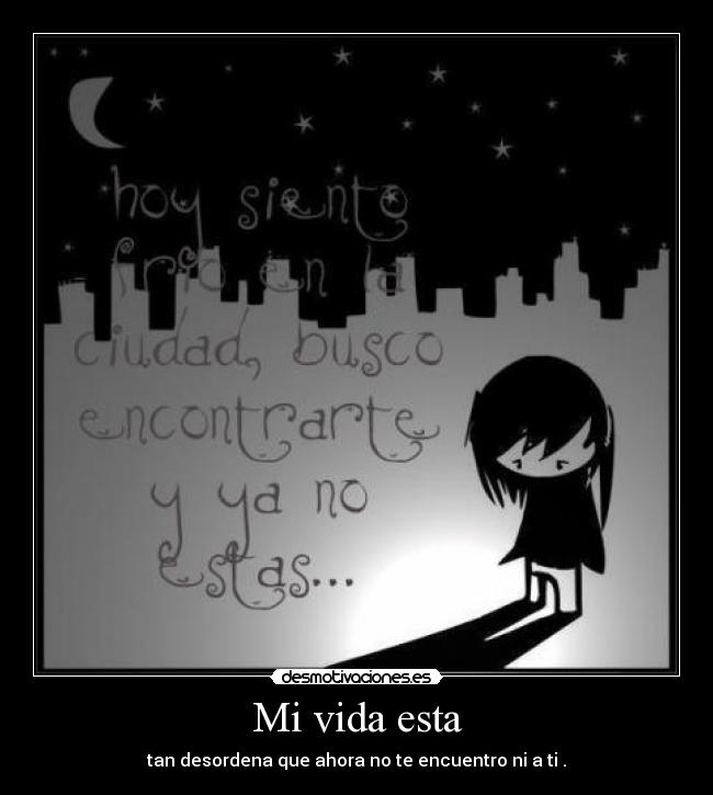 Mi vida esta -