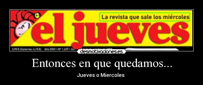 Entonces en que quedamos... - 