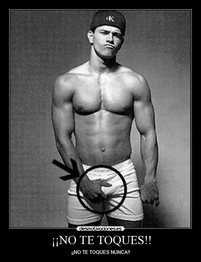 ¡¡NO TE TOQUES!! - 