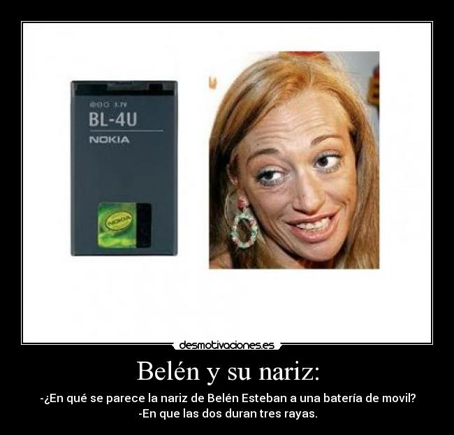 Belén y su nariz: -