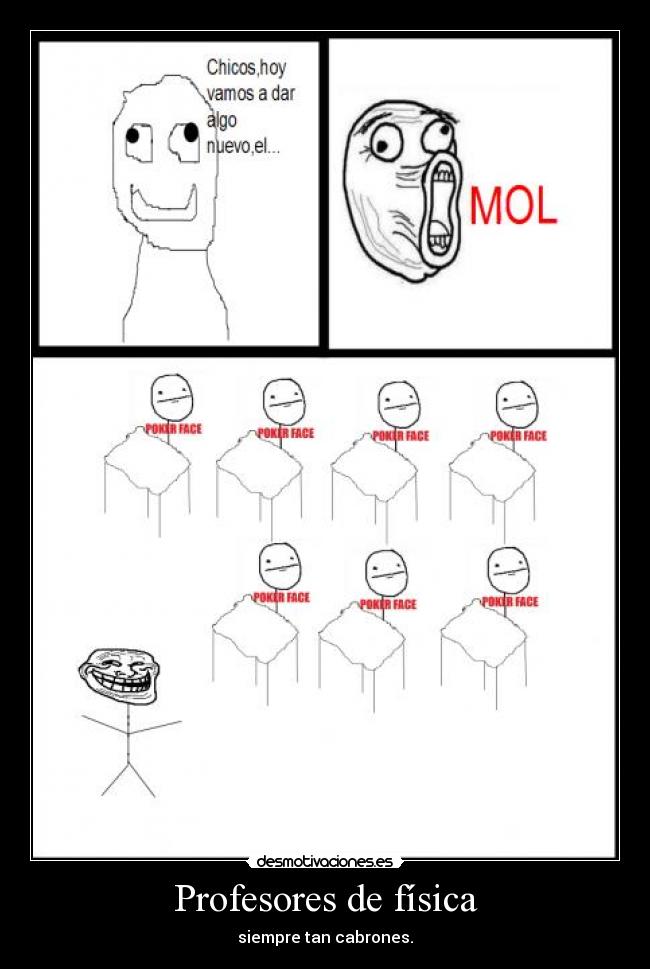Profesores de física - siempre tan cabrones.