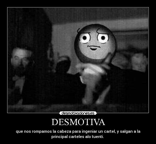 DESMOTIVA - 
