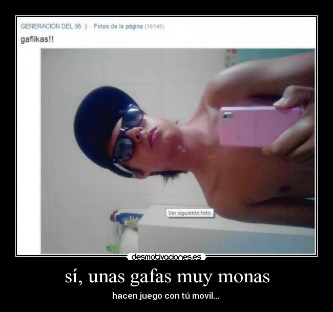 sí, unas gafas muy monas -