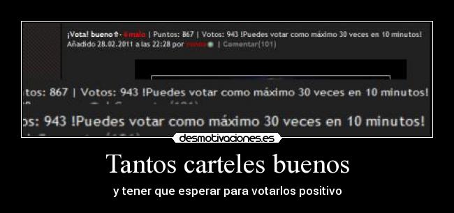 Tantos carteles buenos -