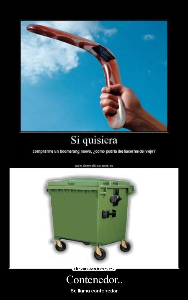 Contenedor.. - Se llama contenedor