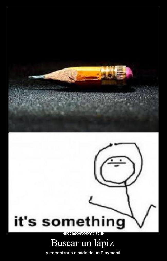 Buscar un lápiz - y encantrarlo a mida de un Playmobil.