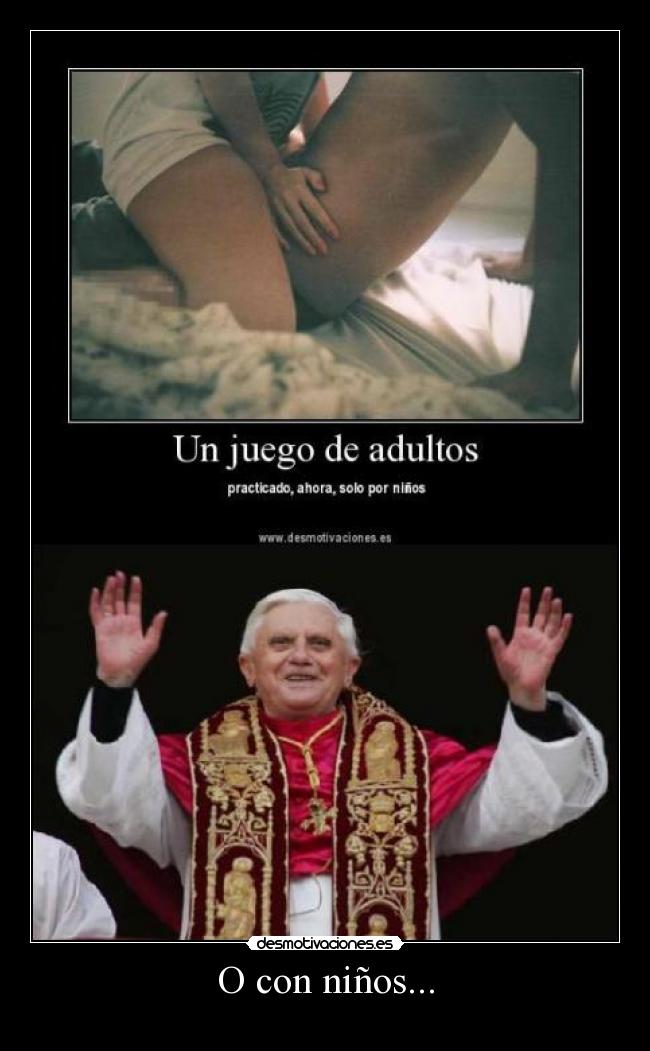 O con niños... -