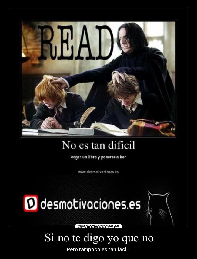 Si no te digo yo que no - 