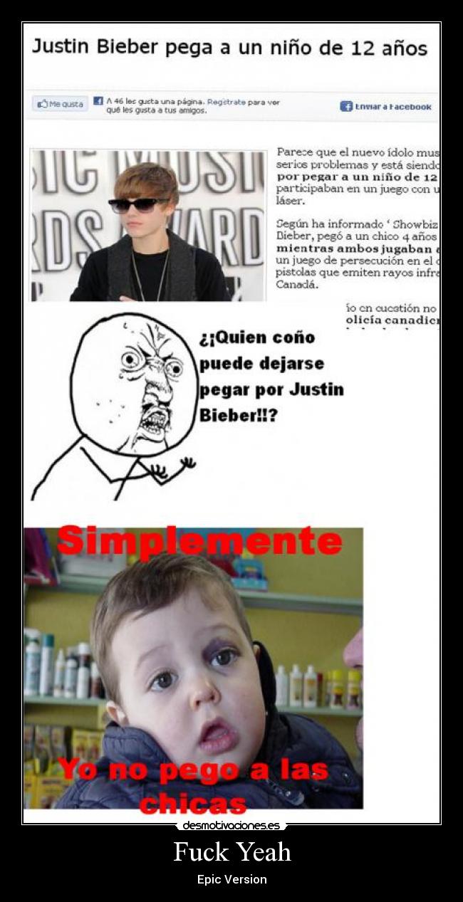 carteles justin bieber sux fuck yeah pega pyro nino doce anos desmotivaciones