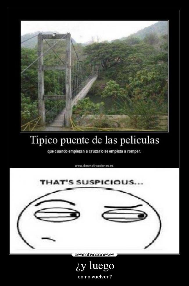 ¿y luego - como vuelven?