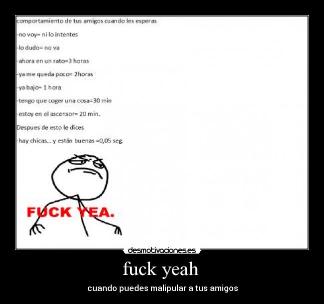 fuck yeah - cuando puedes malipular a tus amigos