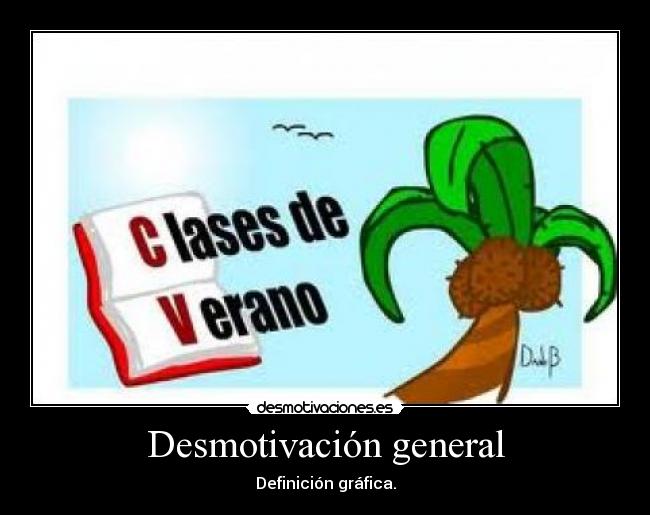 Desmotivación general - 