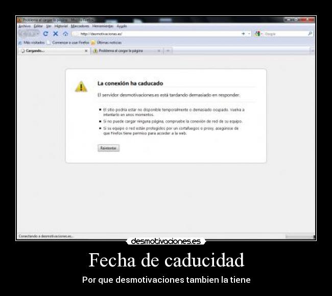 Fecha de caducidad - Por que desmotivaciones tambien la tiene