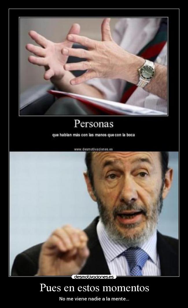 carteles rubalcaba tie que haber desmotivaciones