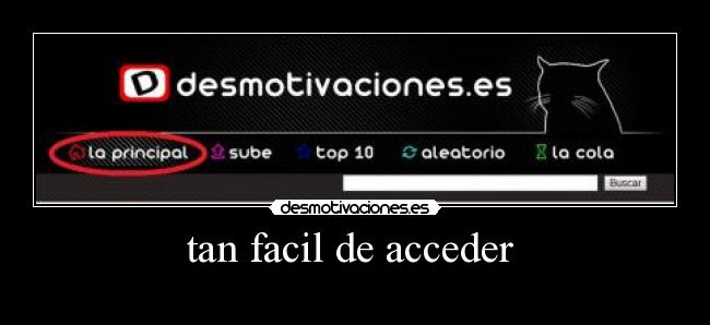 tan facil de acceder  - 