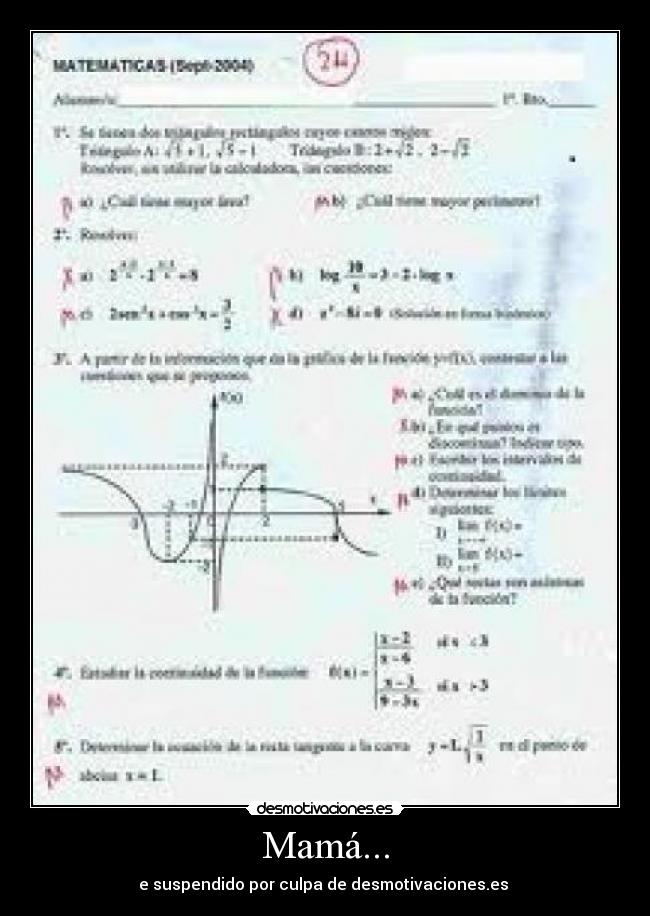Mamá... - e suspendido por culpa de desmotivaciones.es 