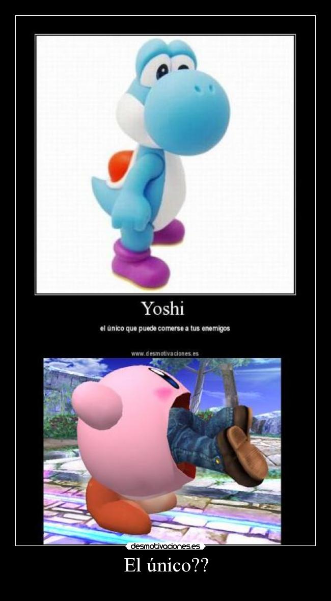 El único?? -