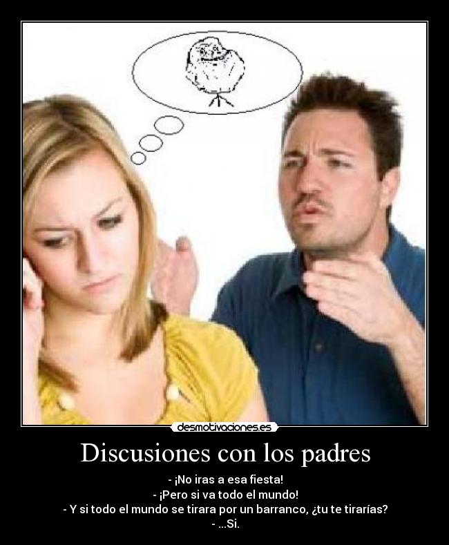 carteles padres discusiones con los padres desmotivaciones