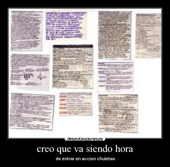 creo que va siendo hora - de entrar en accion chuletas