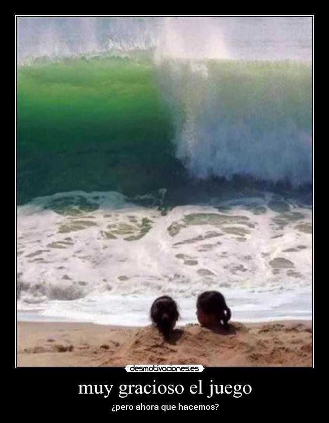 muy gracioso el juego -