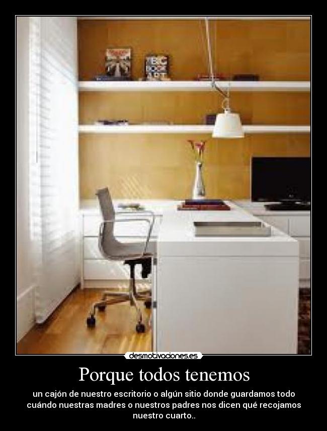 Porque todos tenemos -