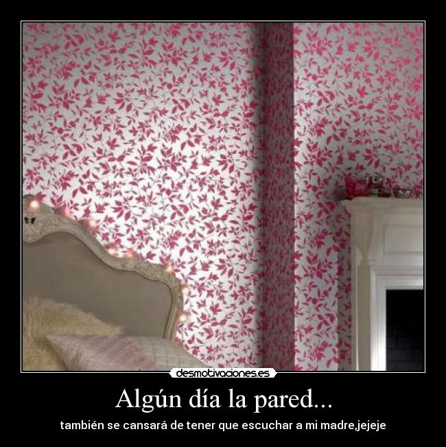 Algún día la pared... -