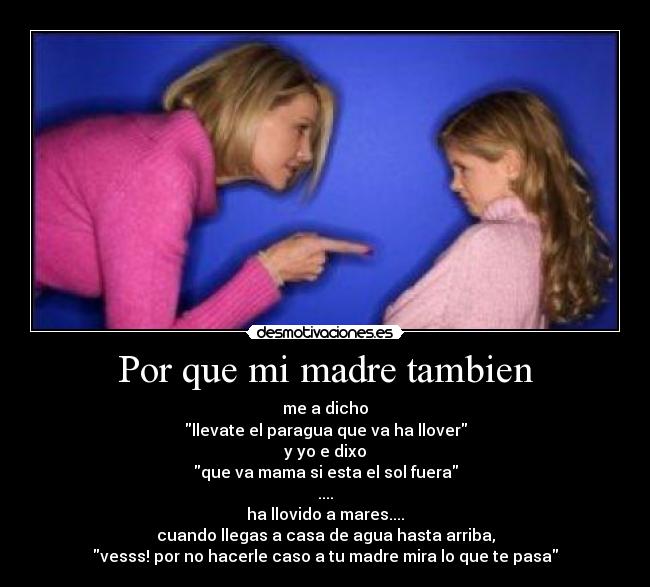 Por que mi madre tambien -