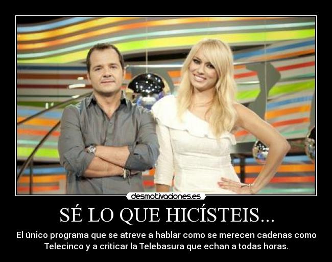 SÉ LO QUE HICÍSTEIS... -