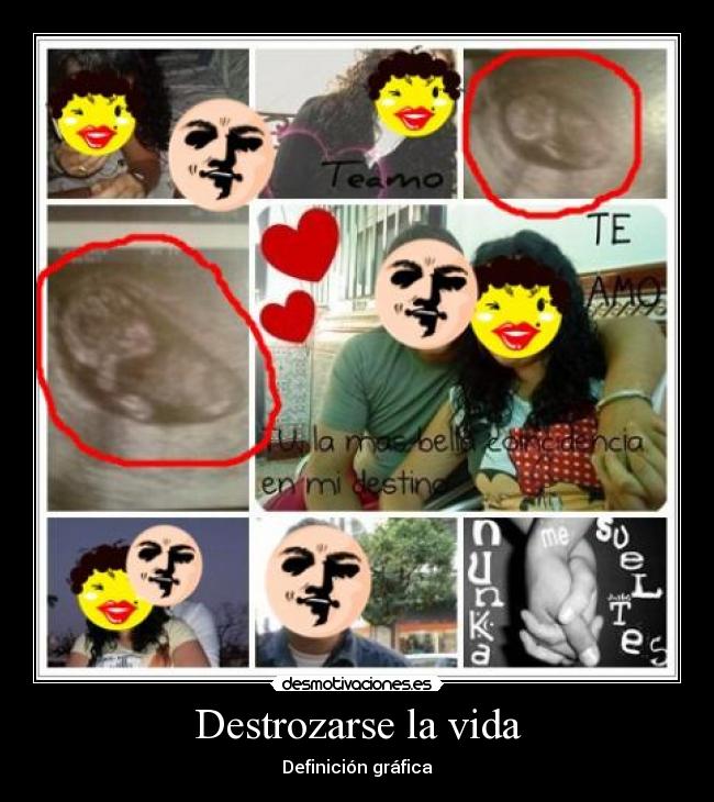 Destrozarse la vida - 