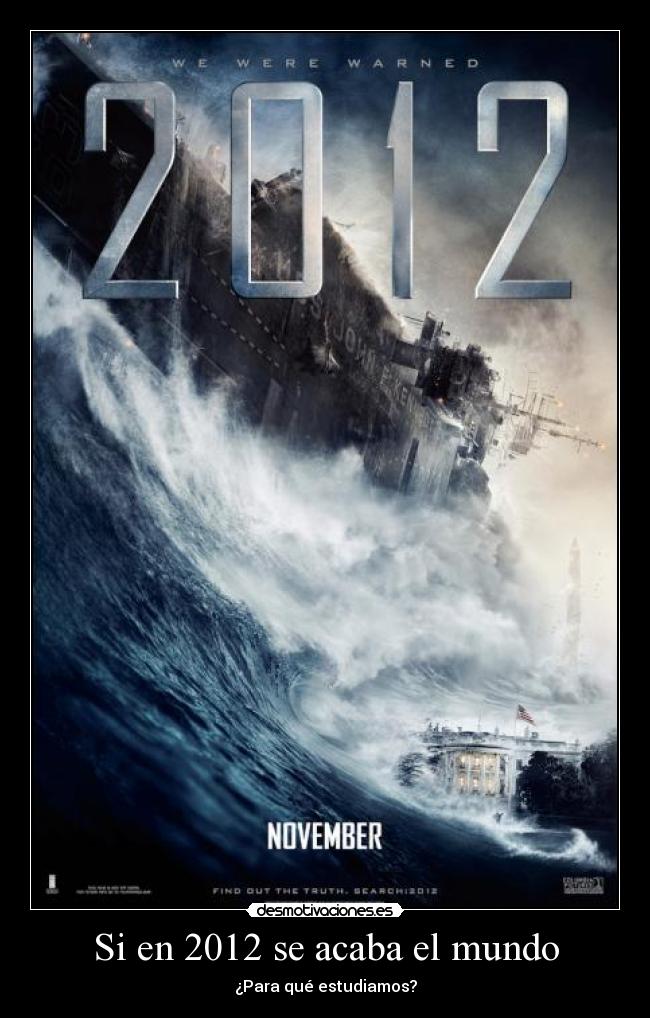 Si en 2012 se acaba el mundo - 