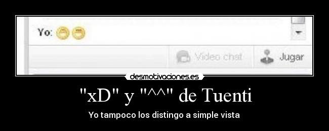 xD y ^^ de Tuenti - 