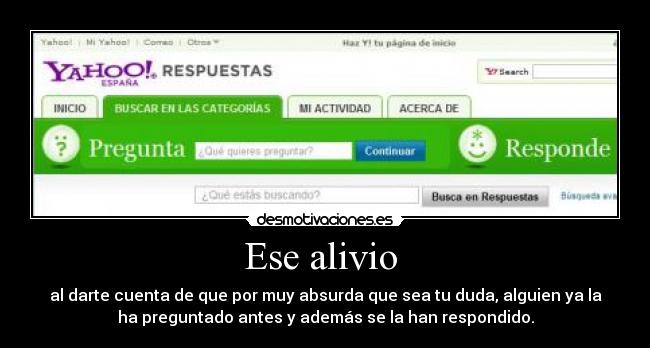 Ese alivio -