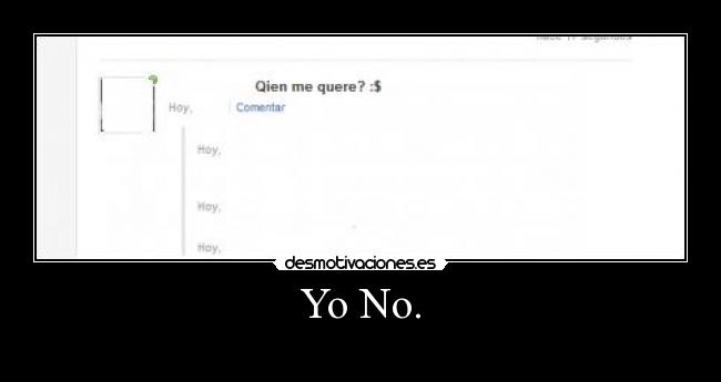 Yo No. -