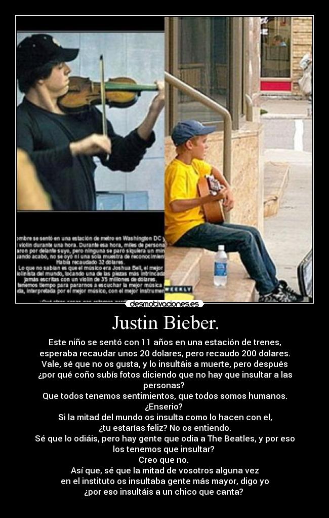 Justin Bieber. -