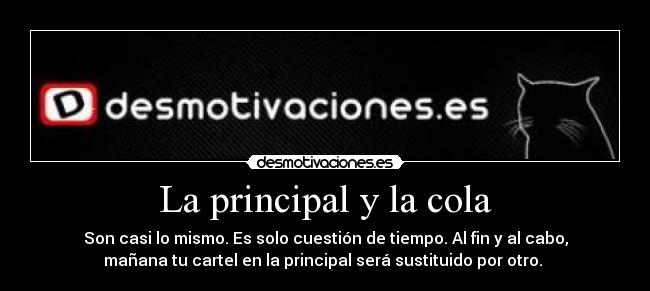 La principal y la cola -