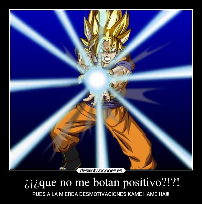 carteles gokudesmotivaxdetc desmotivaciones