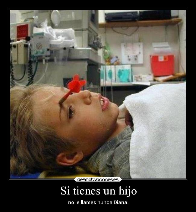Si tienes un hijo - 