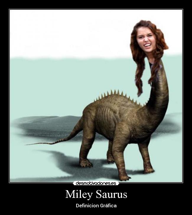 Miley Saurus - Definicion Gráfica