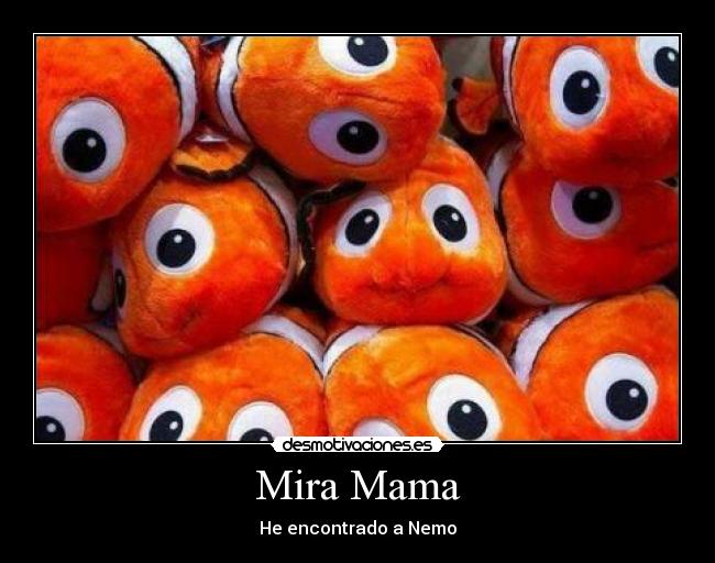 Mira Mama -