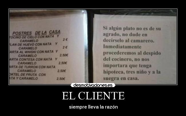 carteles cliente restaurante comida cocinero desmotivaciones