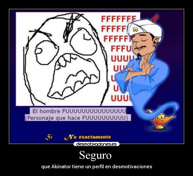 Seguro - que Akinator tiene un perfil en desmotivaciones