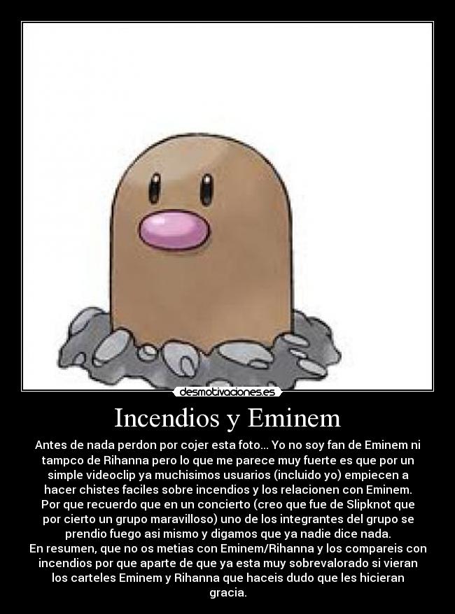 Incendios y Eminem -