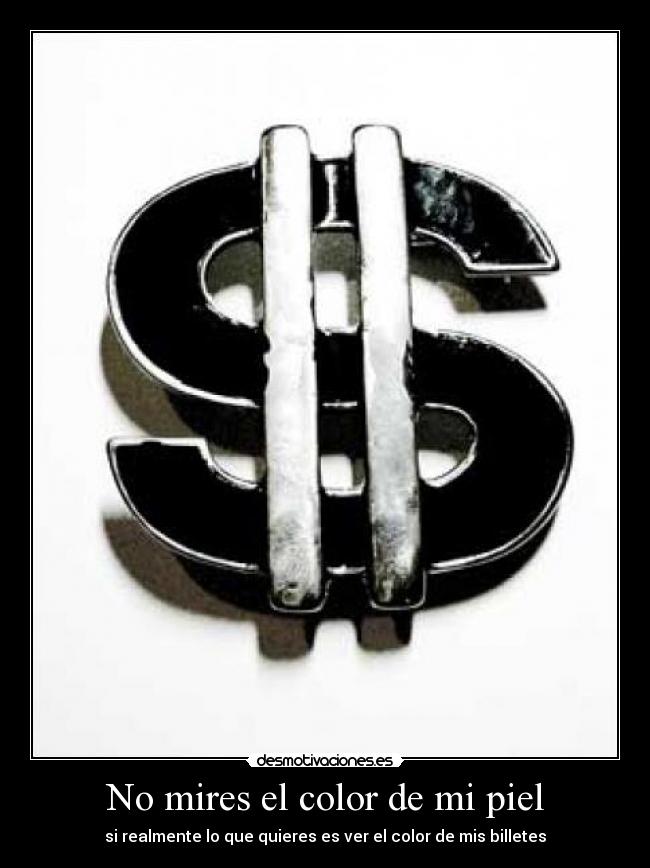 No mires el color de mi piel - 