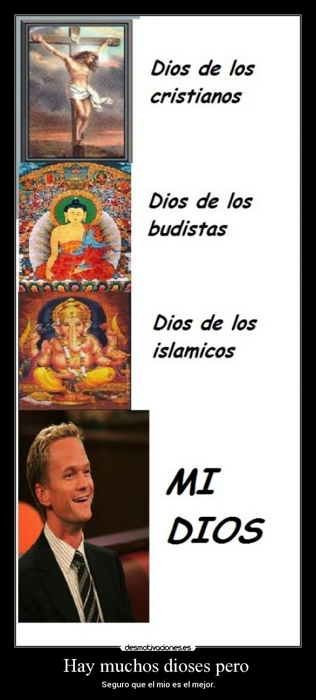 Hay muchos dioses pero  - 